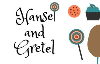 Hansel and Gretel